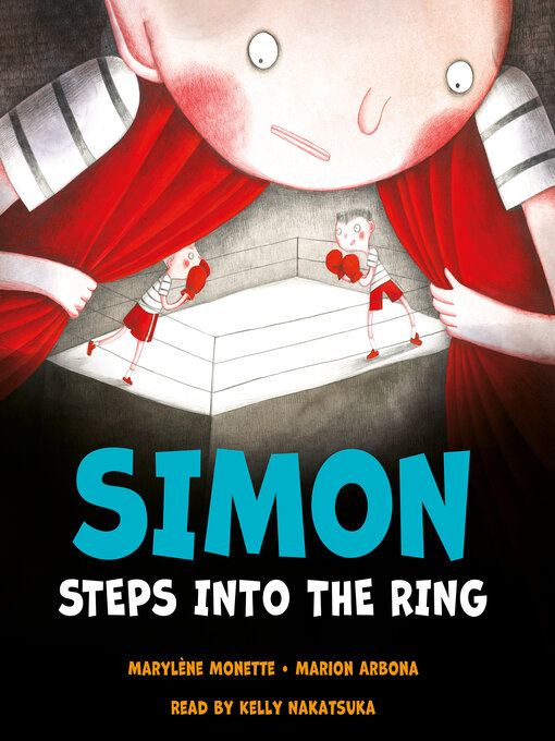 Title details for Simon Steps Into the Ring by Marylène Monette - Available